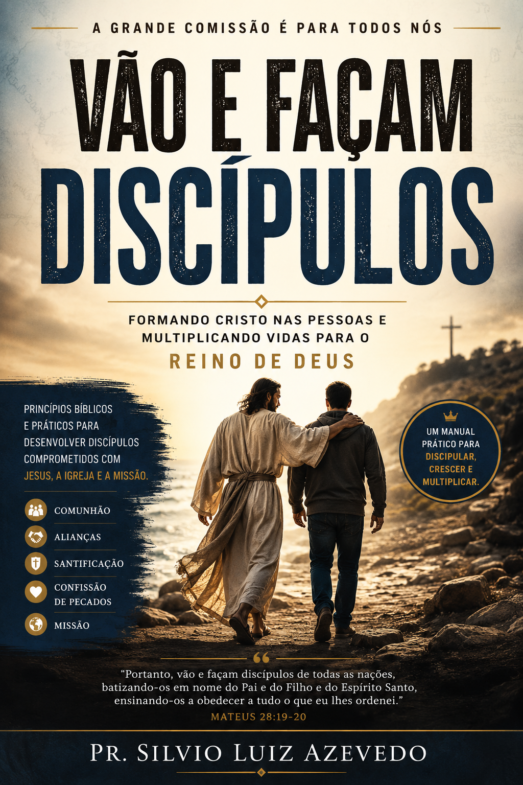 Capa do livro Vão e Façam Discípulos, do Pr. Silvio Luiz Azevedo
